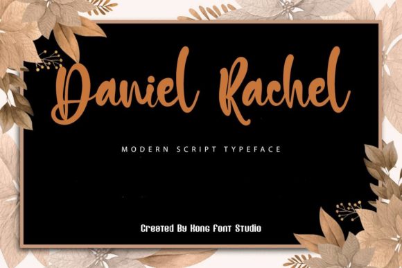 Daniel Rachel: The Script Font That Elevates Campaigns