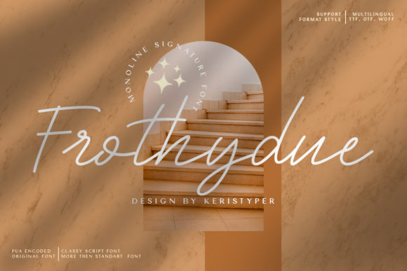 Frothydue: The Script Typeface for Scroll-Stopping Content